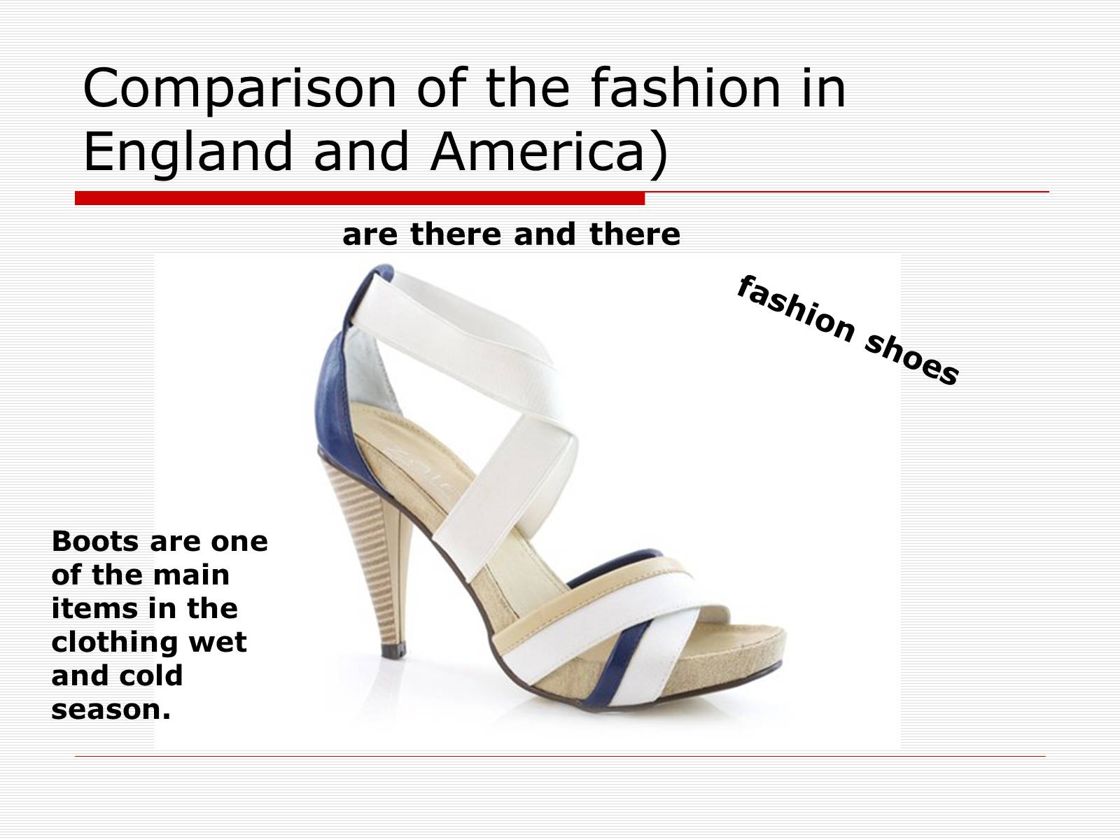 Презентація на тему «Comparison of the fashion in England and America» - Слайд #52