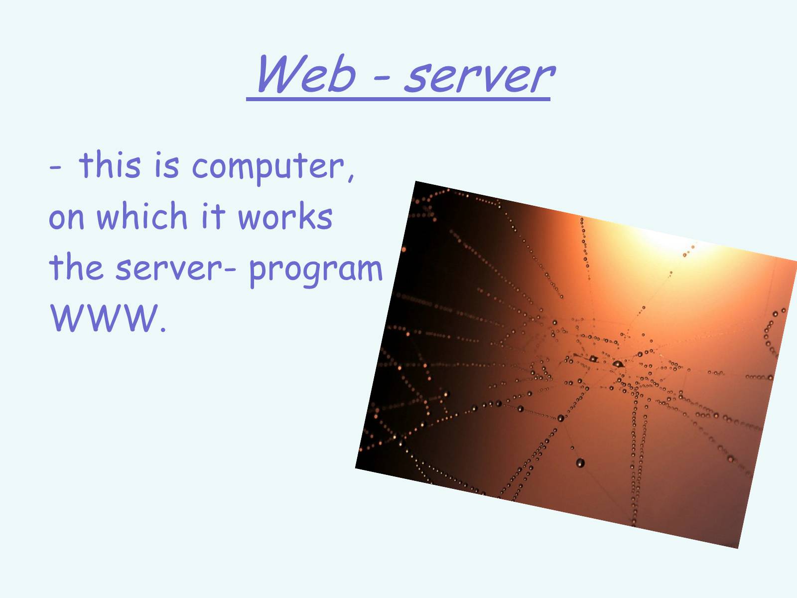 Презентація на тему «The World Wide Web» - Слайд #4