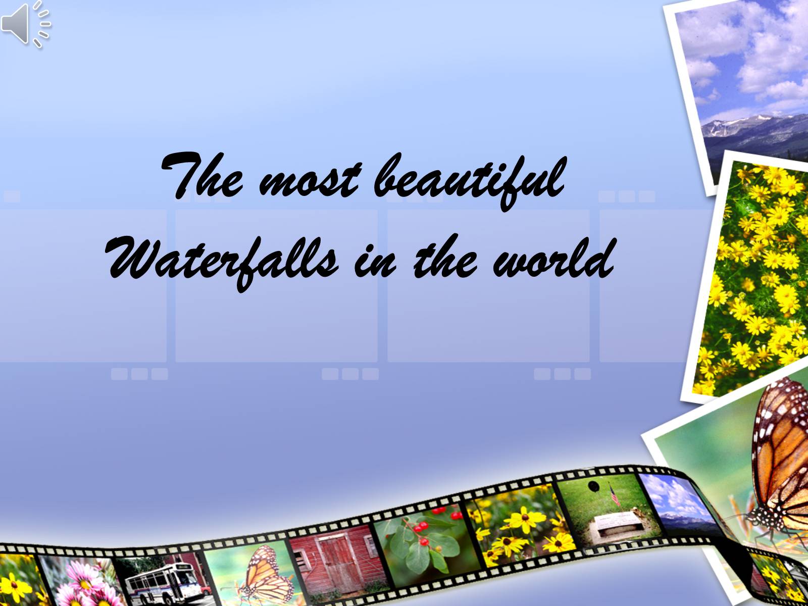 Презентація на тему «The most beautiful Waterfalls in the world» - Слайд #1