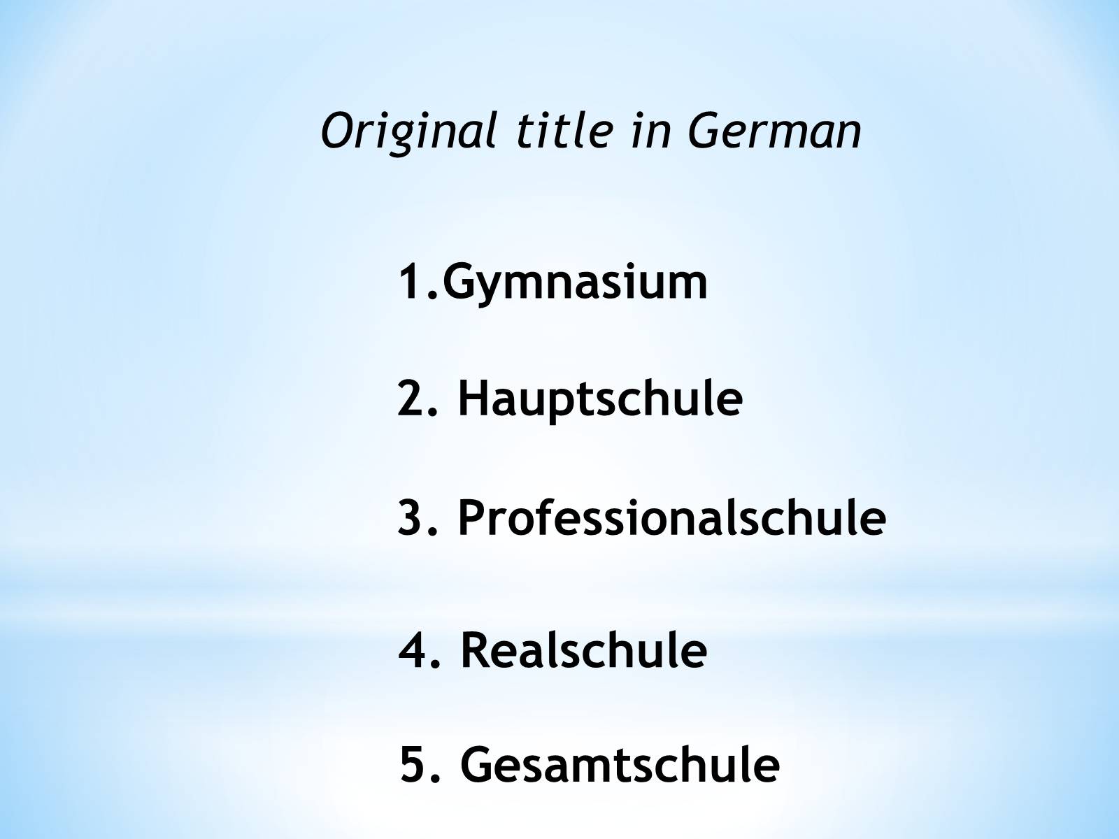 Презентація на тему «The educational system of Germany» - Слайд #11