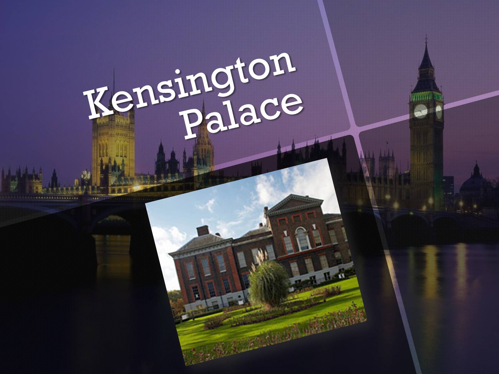 Презентація на тему «Kensington Palace» - Слайд #1