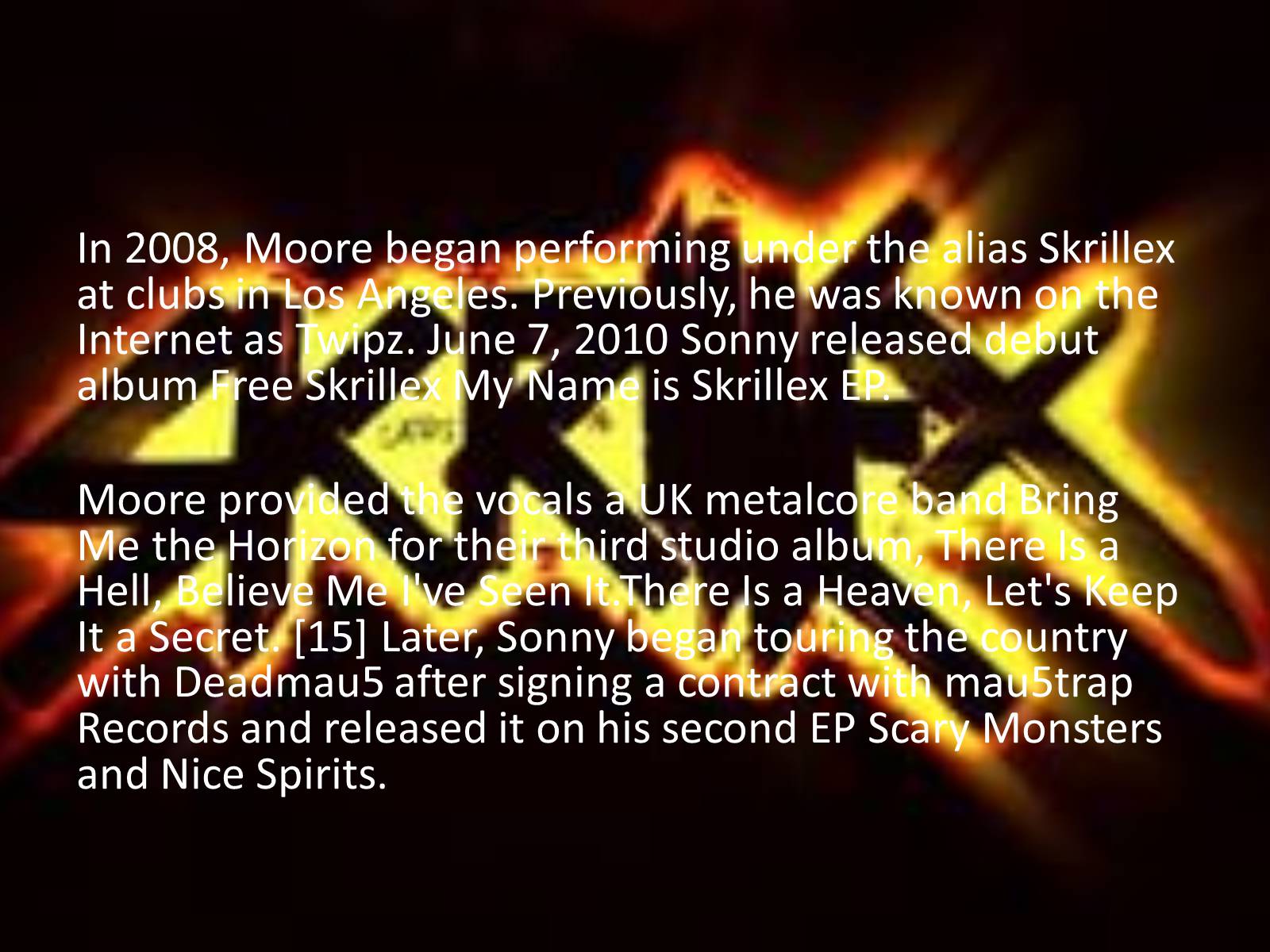 Презентація на тему «Sonny John Moore» - Слайд #5