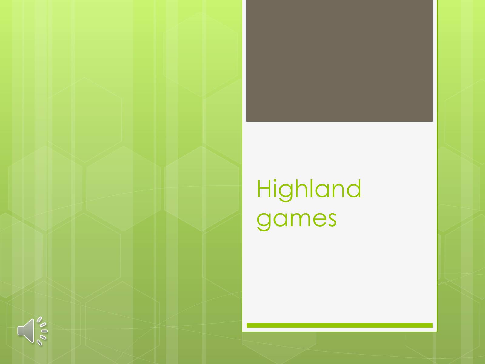 Презентація на тему «Highland games» - Слайд #1