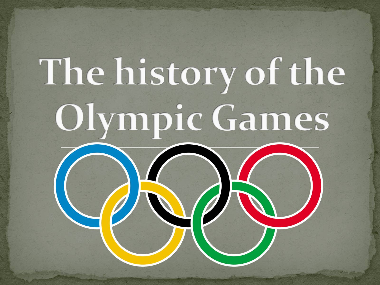 Презентація на тему «The history of the Olympic Games» - Слайд #1