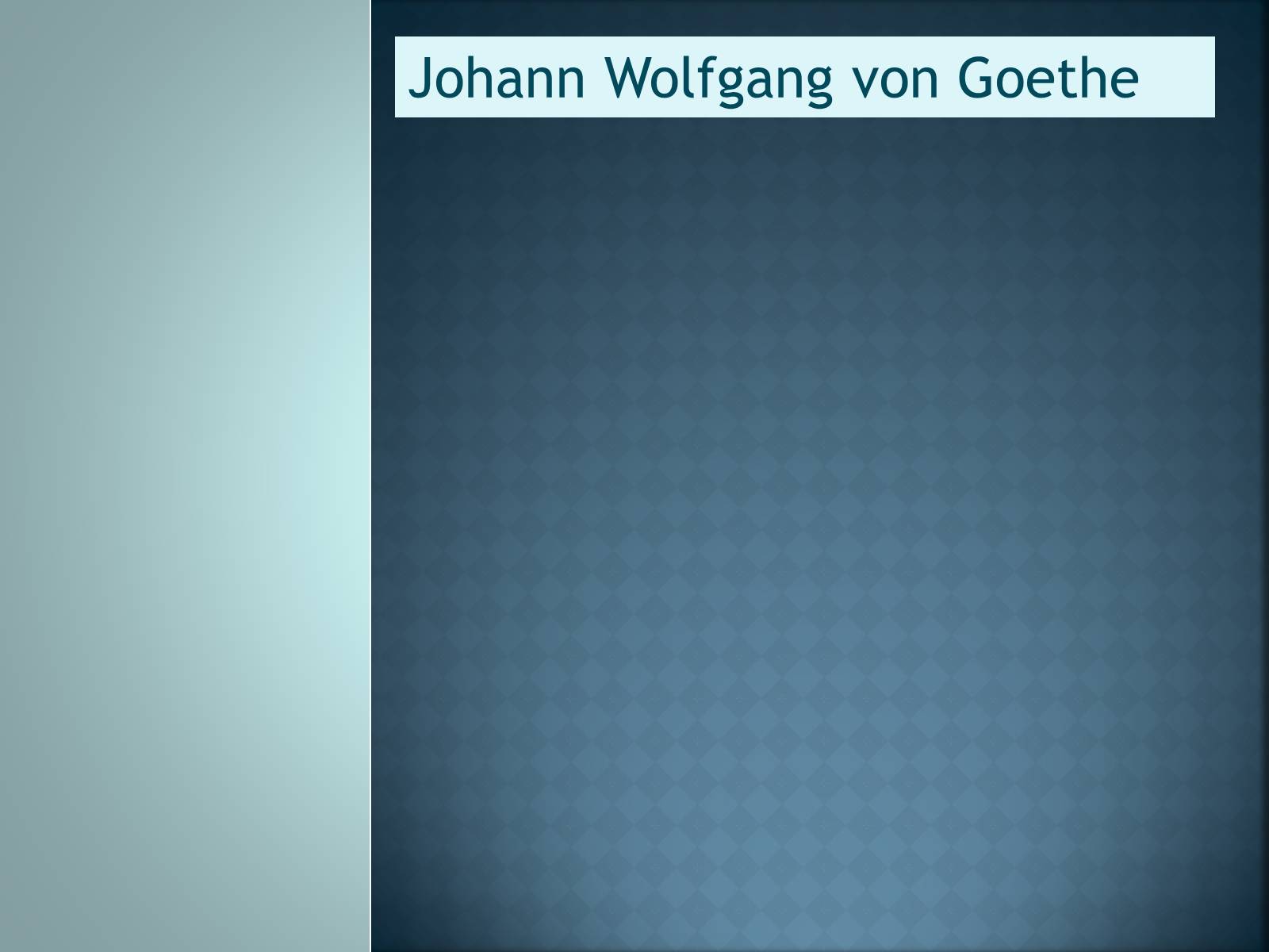 Презентація на тему «Johann Wolfgang von Goethe» (варіант 3) - Слайд #1
