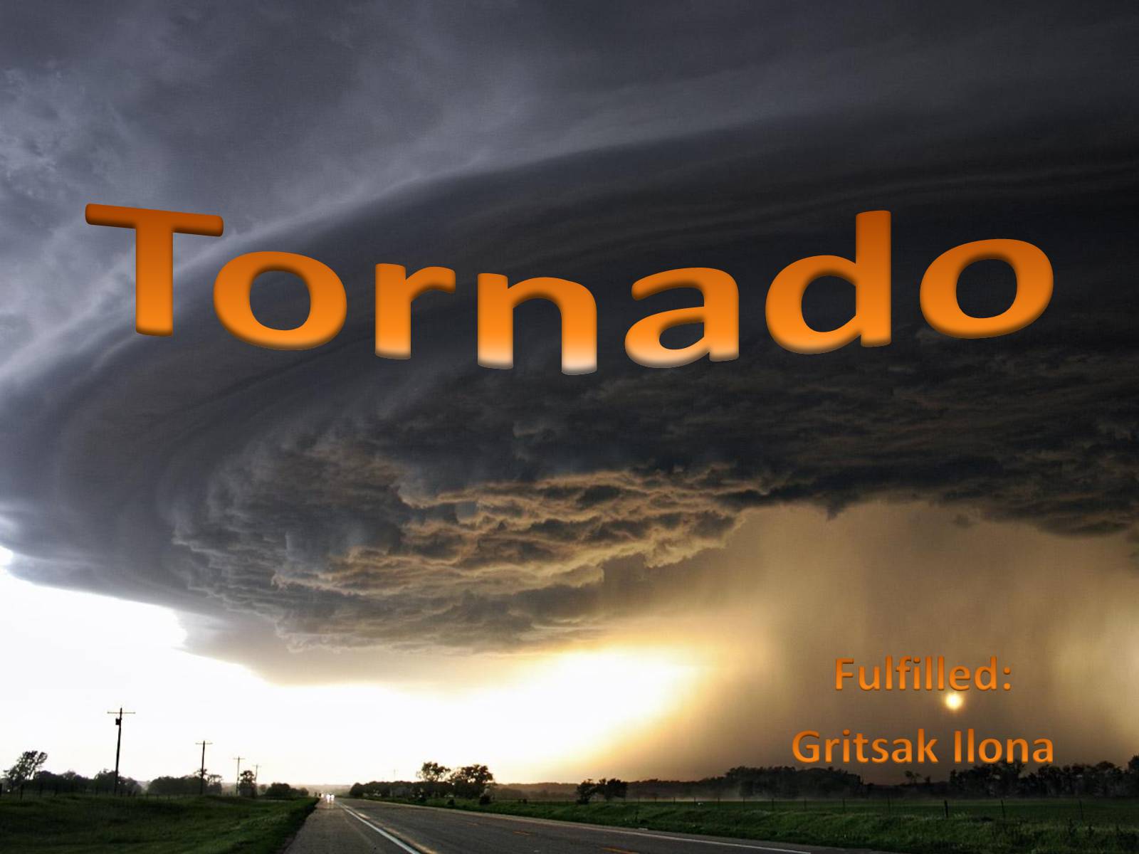 Презентація на тему «Tornado» (варіант 1) - Слайд #1