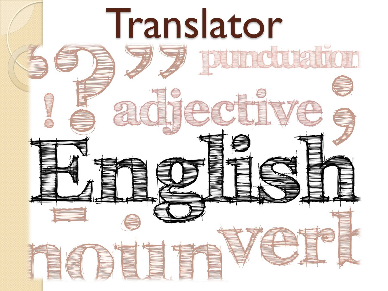 Презентація на тему «Translator» - Слайд #1