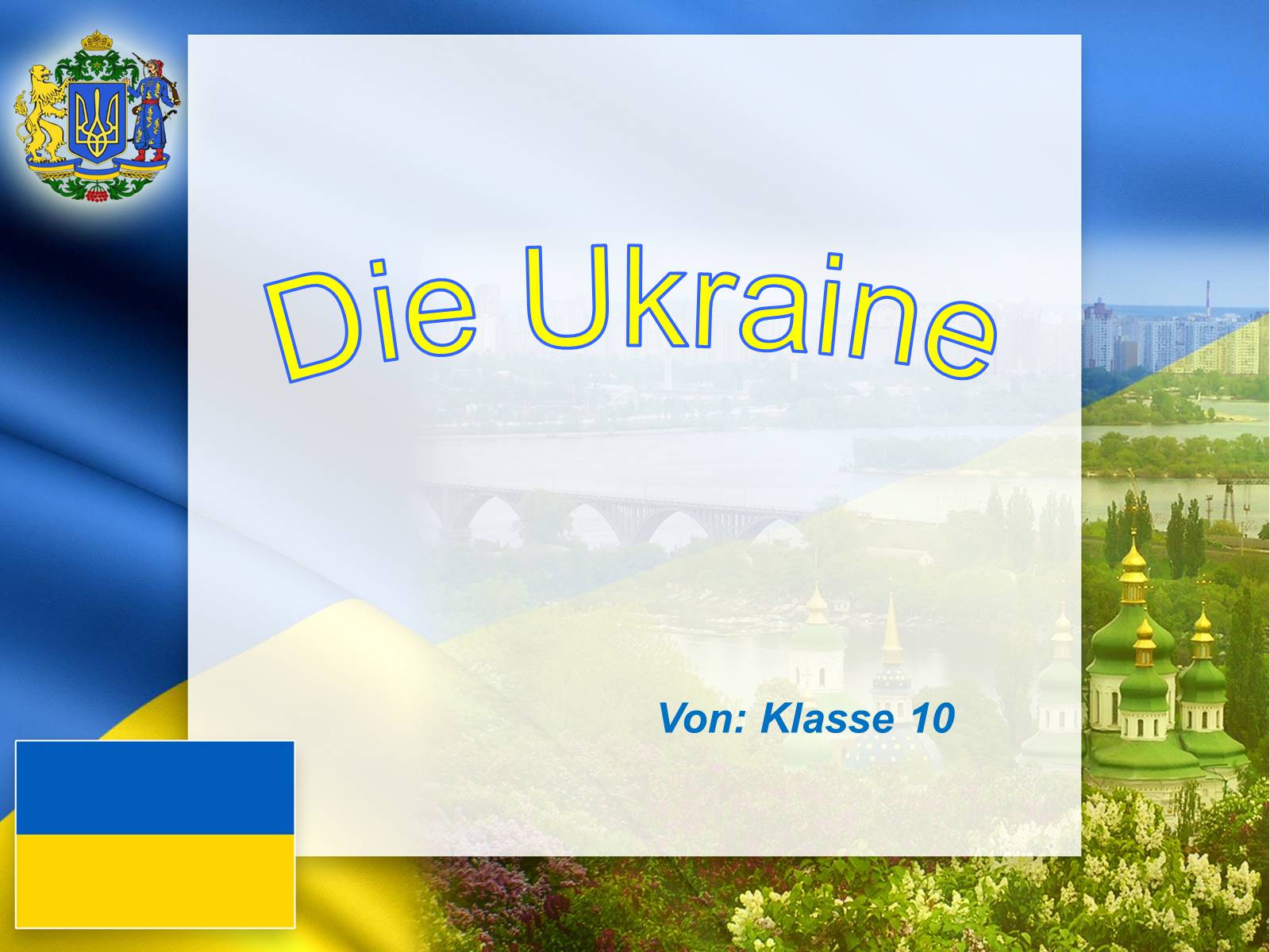 Презентація на тему «Die Ukraine» (варіант 5) - Слайд #1