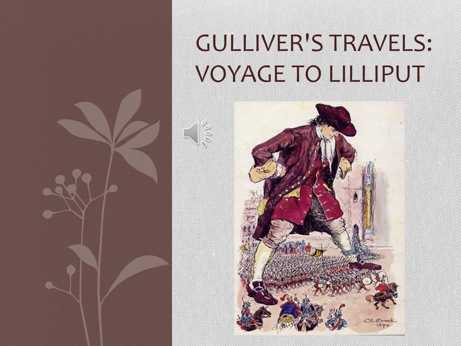 Презентація на тему «Gulliver’s Travels: Voyage To Lilliput» - Слайд #1