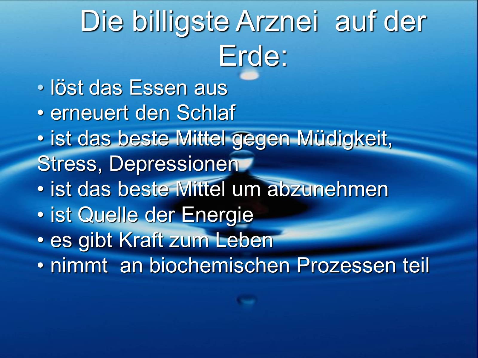 Презентація на тему «Wasser – eine Lebenskraft» - Слайд #7