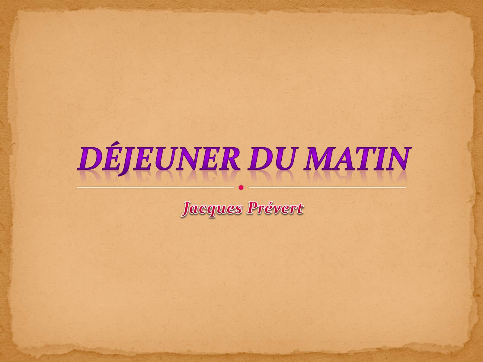 Презентація на тему «Dejeuner du Matin» - Слайд #1