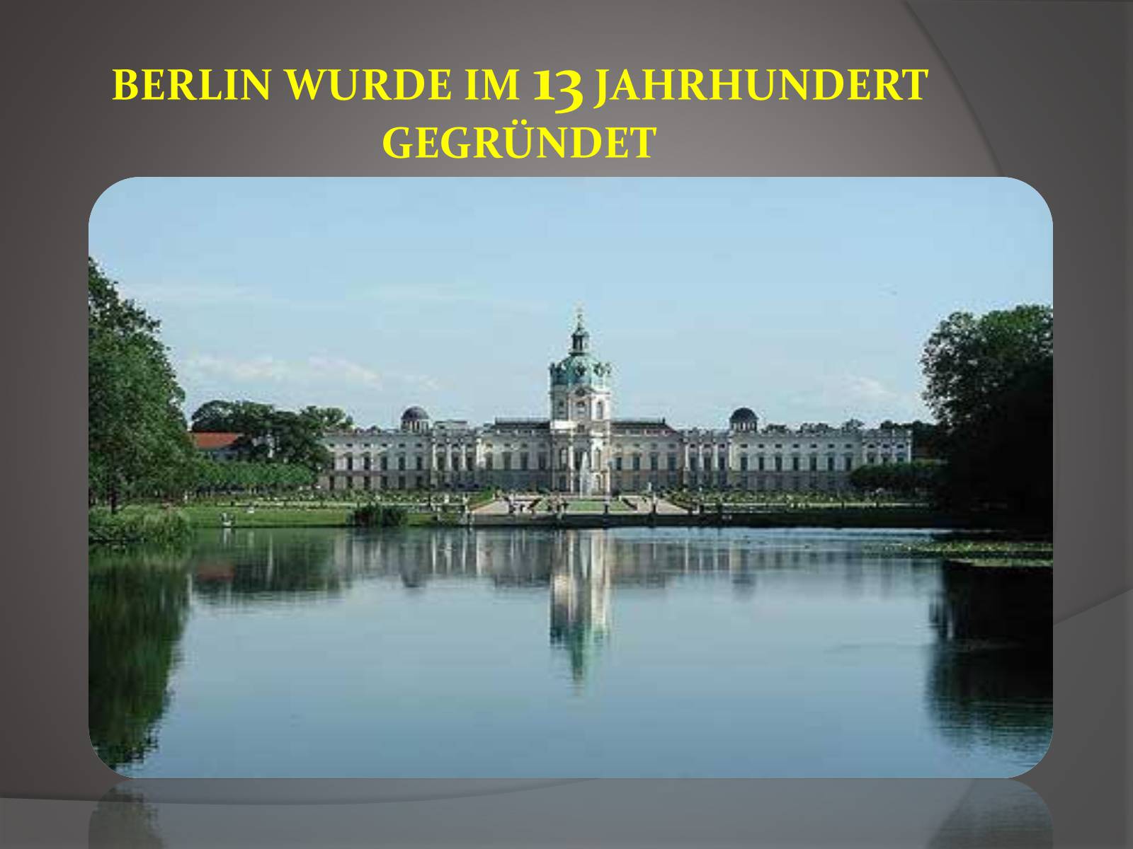 Презентація на тему «Rundfahrt durch die Hauptstadt Deutschlands» - Слайд #4