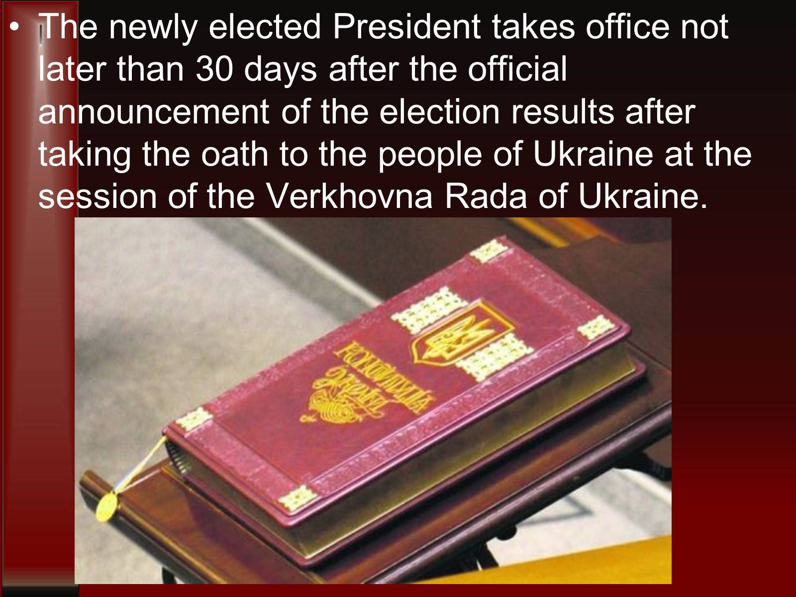 Презентація на тему «The election of the President of Ukraine» - Слайд #7