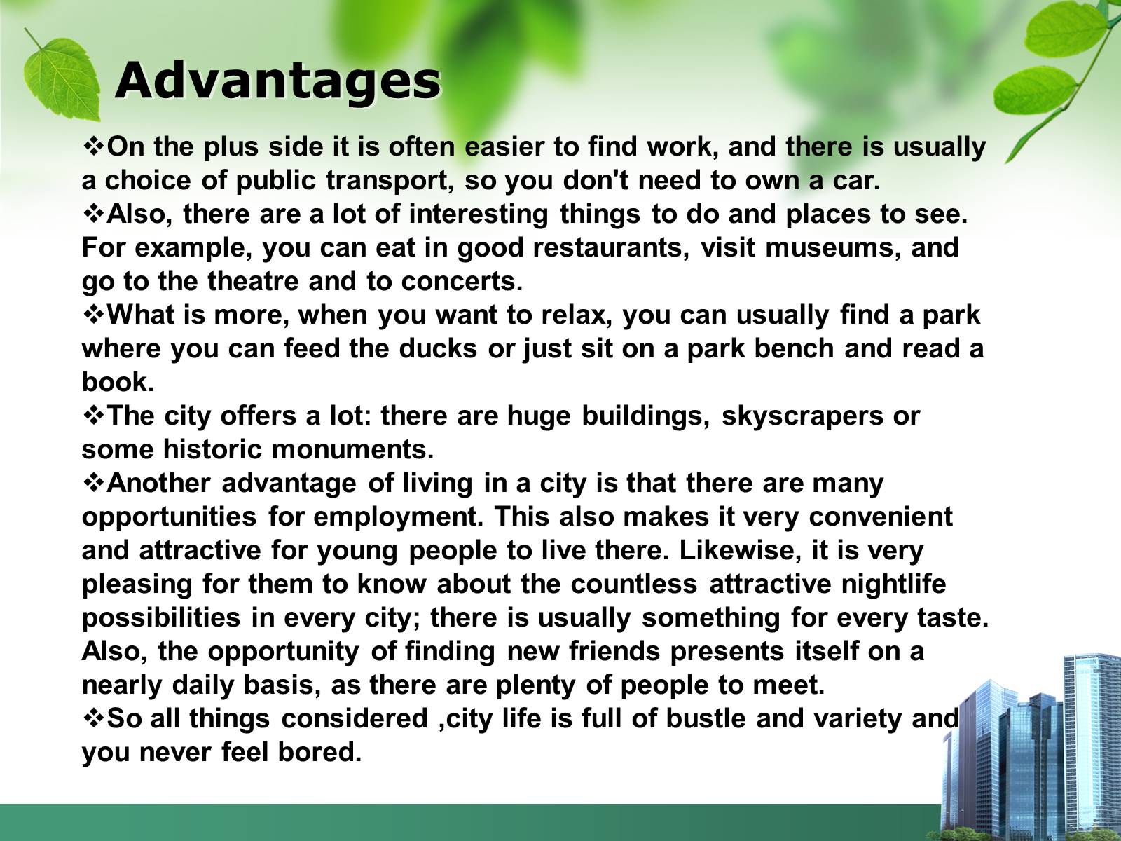 Презентація на тему «Advantages and disadvantages of city life» - Слайд #4
