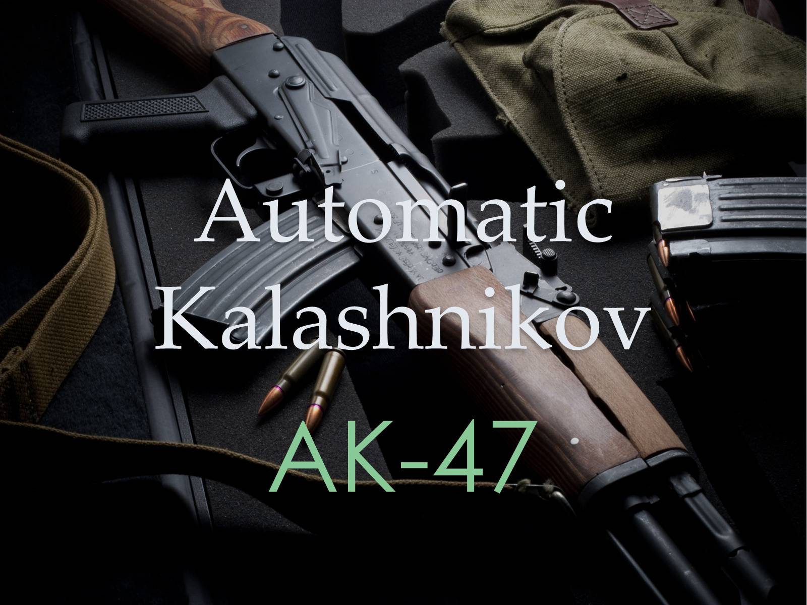 Презентація на тему «Automatic Kalashnikov» - Слайд #1