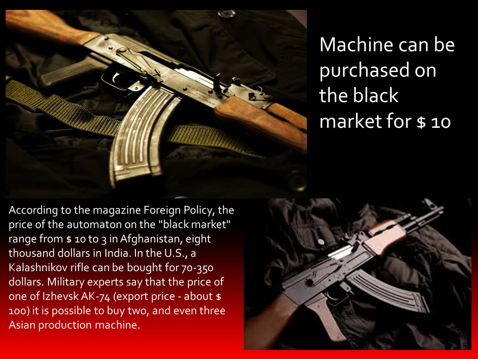 Презентація на тему «Automatic Kalashnikov» - Слайд #10