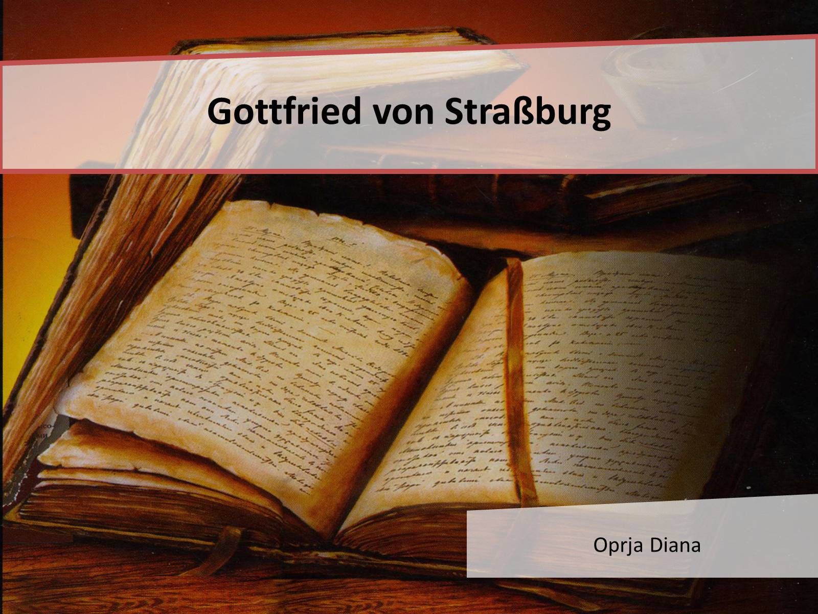 Презентація на тему «Gottfried von Straburg» - Слайд #1