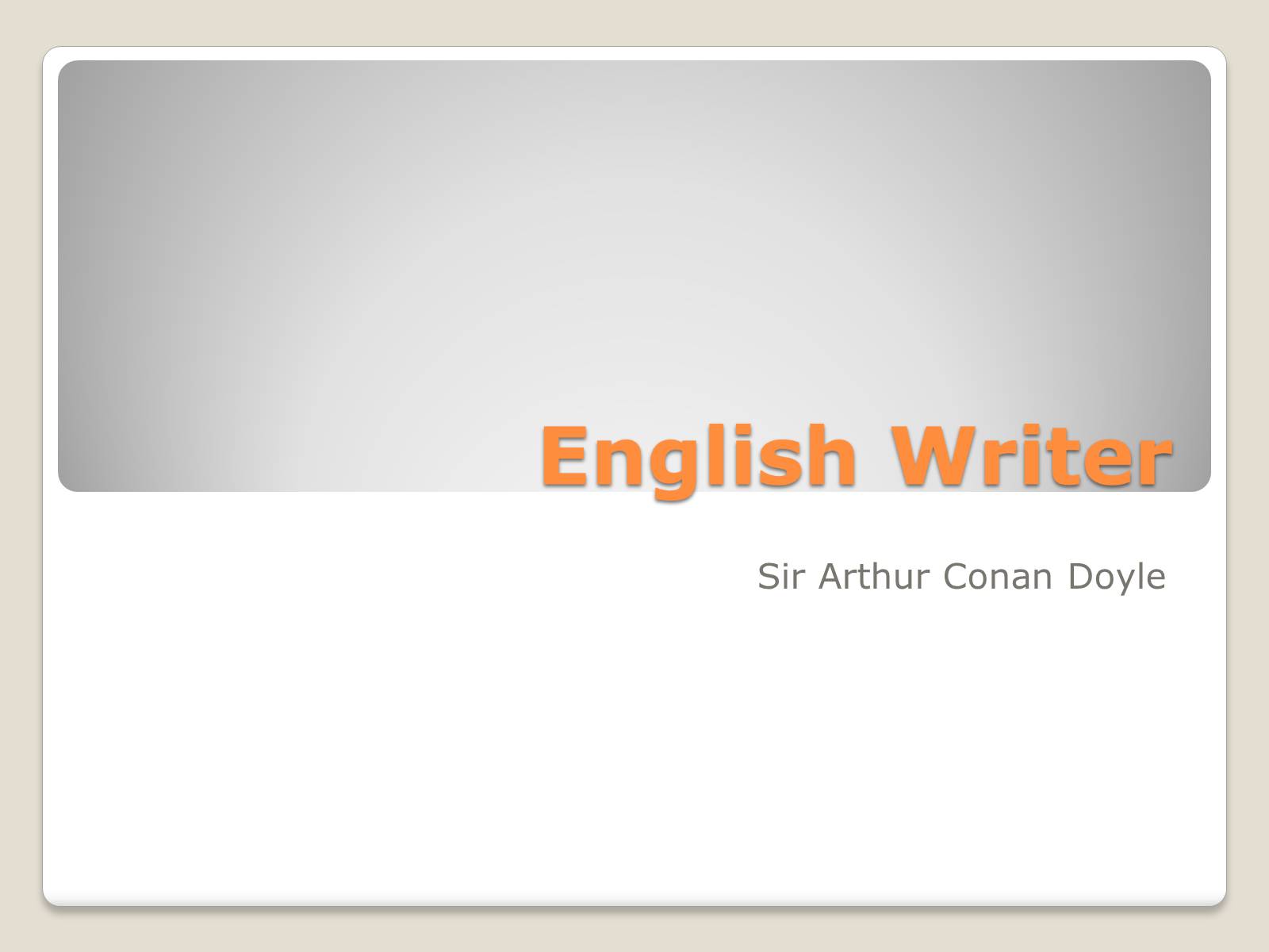 Презентація на тему «English Writer» - Слайд #1