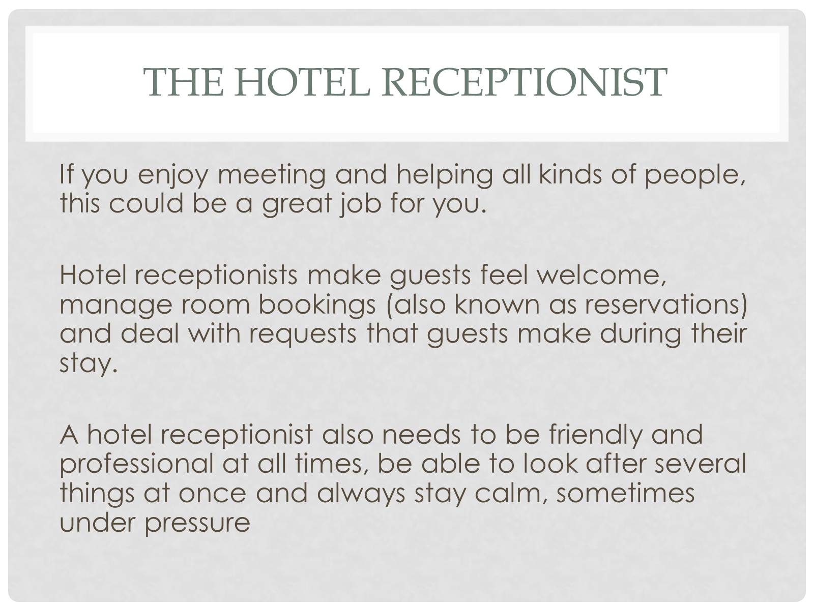 Презентація на тему «The hotel receptionist» - Слайд #2