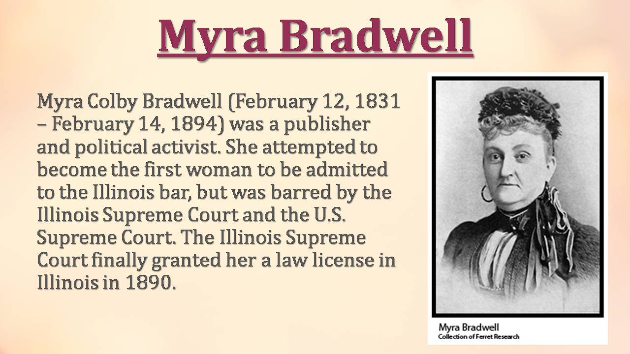 Презентація на тему «Myra Bradwell» - Слайд #2