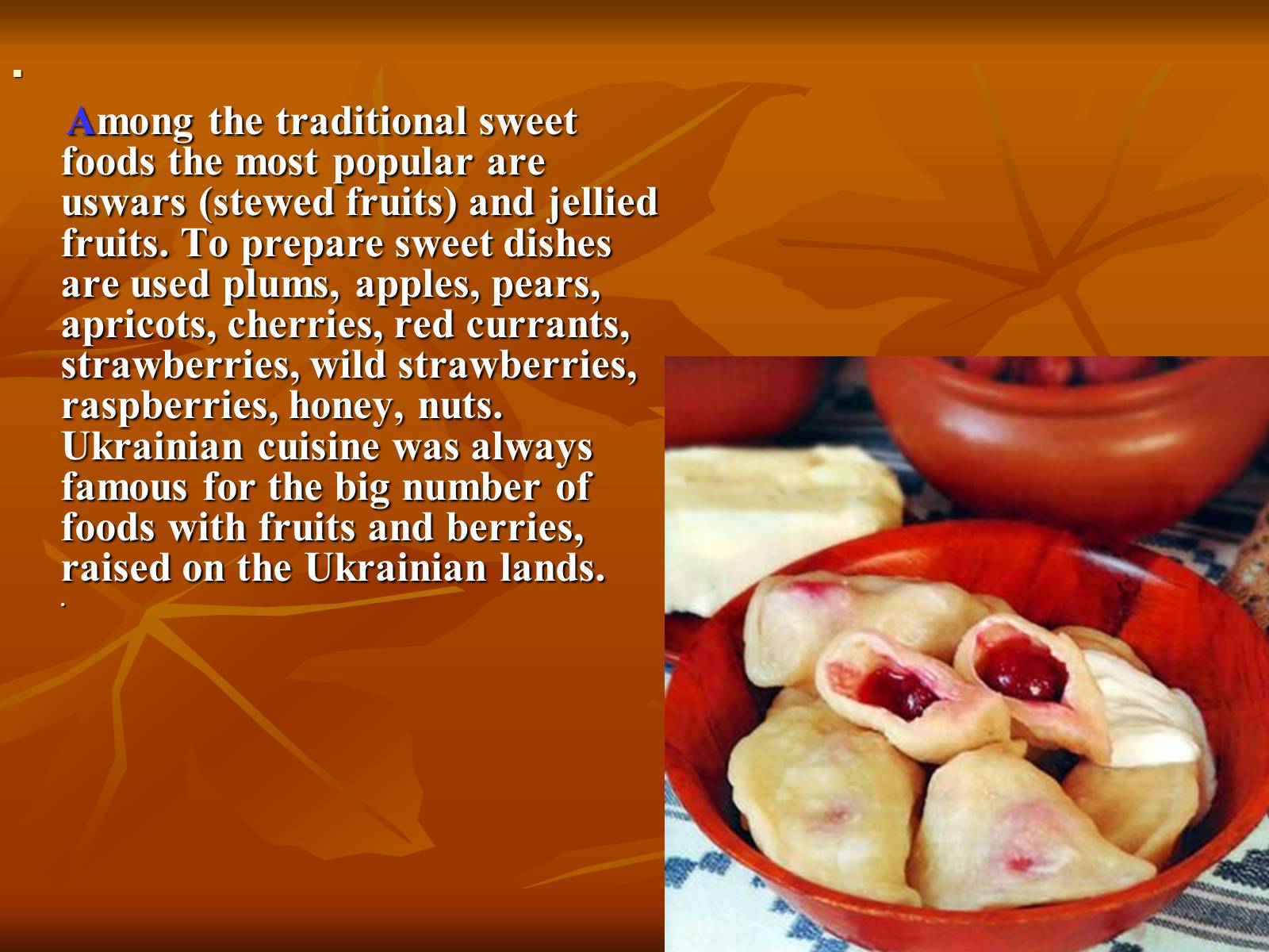 Презентація на тему «Ukrainian cuisine» (варіант 5) - Слайд #5