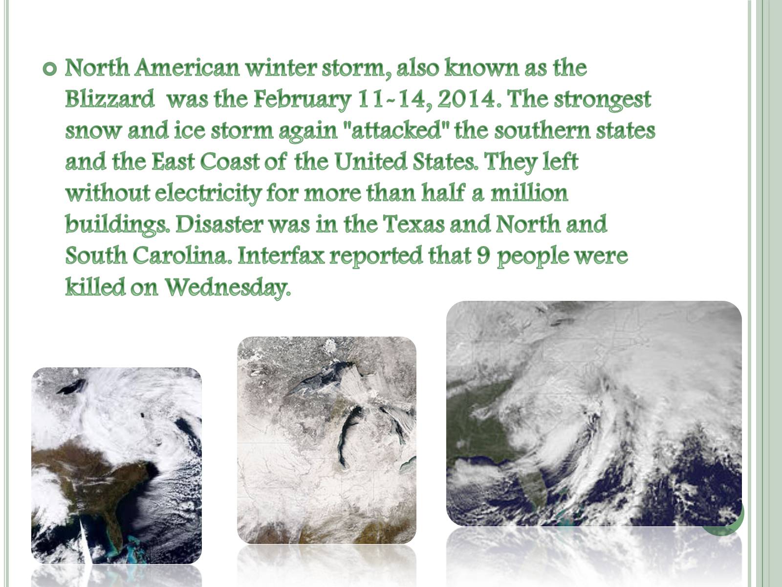 Презентація на тему «Natural disaster in the U.S. North American winter storm» - Слайд #2