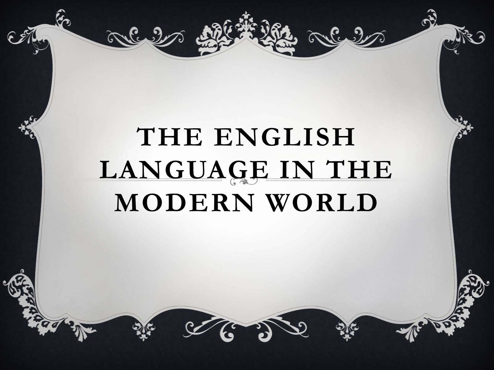 Презентація на тему «The english language in the modern world» - Слайд #1