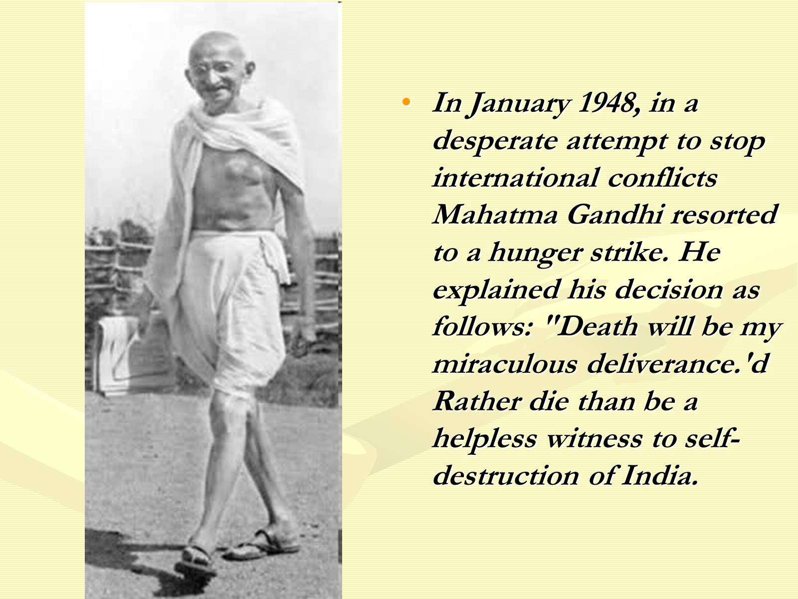 Презентація на тему «Mahatma Gandhi» - Слайд #6