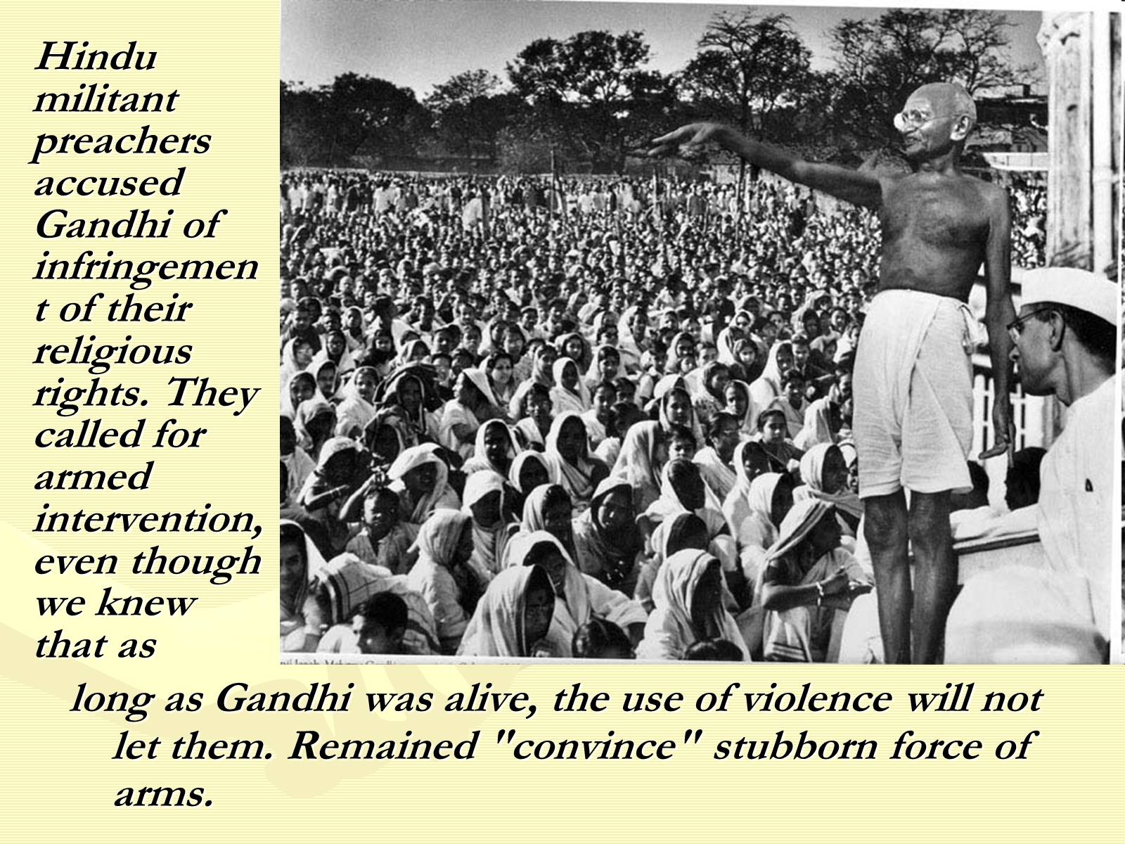 Презентація на тему «Mahatma Gandhi» - Слайд #9