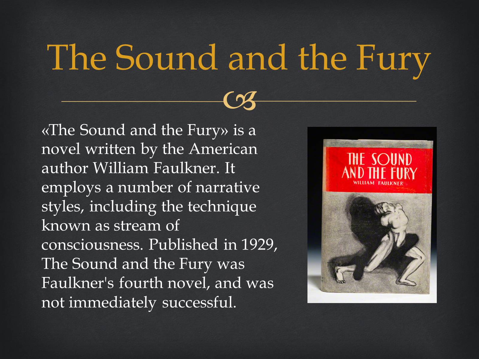 Презентація на тему «William Faulkner «The Sound and the Fury»» - Слайд #2