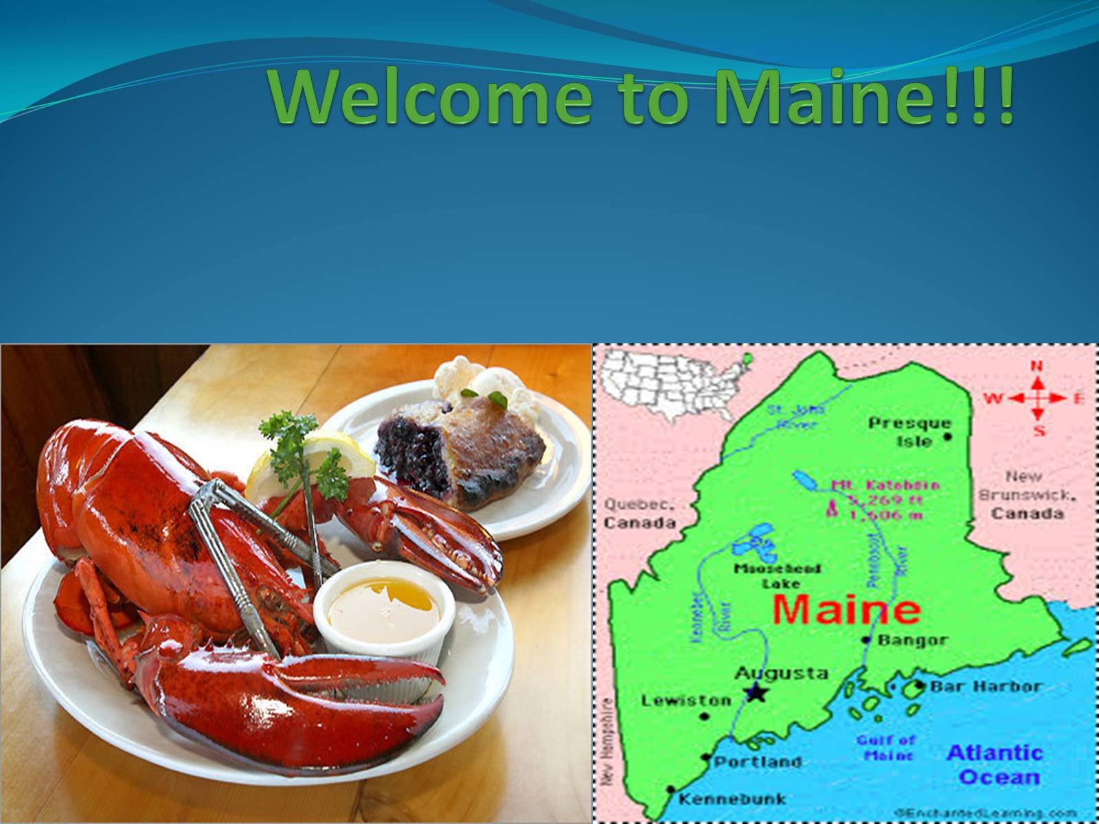 Презентація на тему «Welcome to Maine!!!» - Слайд #1
