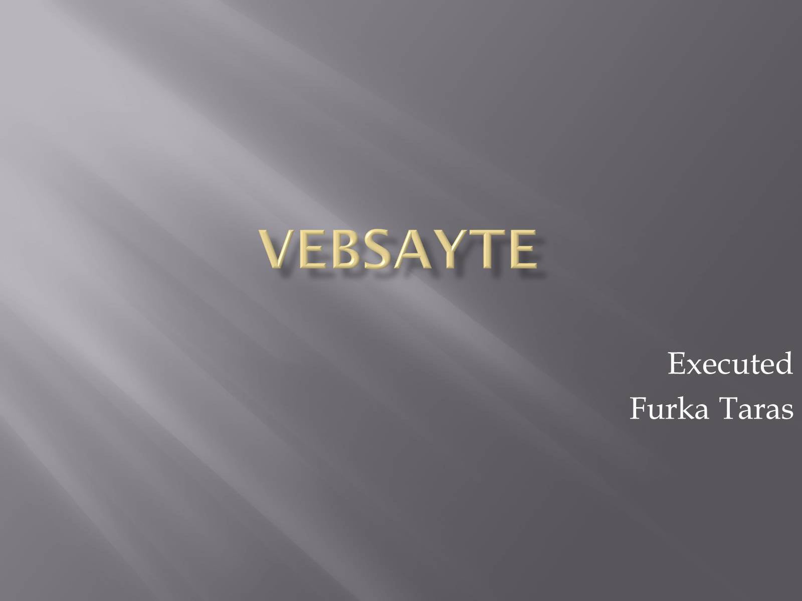 Презентація на тему «Vebsayte» - Слайд #1