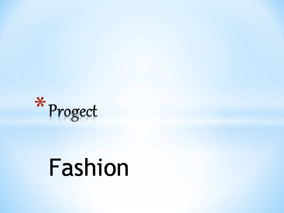 Презентація на тему «Fashion» (варіант 2) - Слайд #1