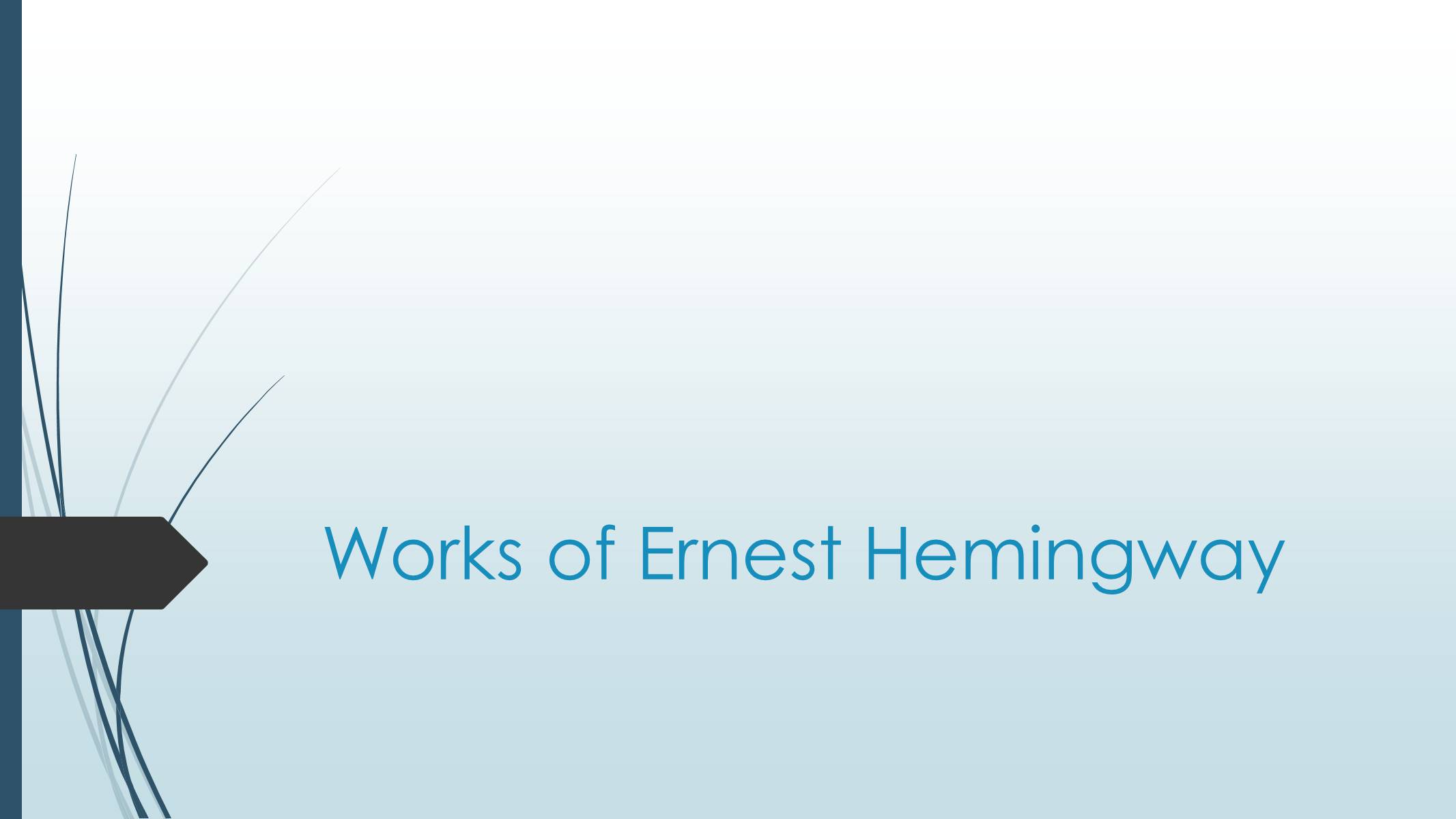 Презентація на тему «Works of Ernest Hemingway» - Слайд #1