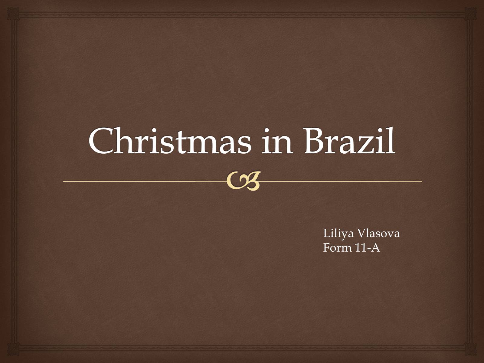 Презентація на тему «Christmas in Brazil» - Слайд #1