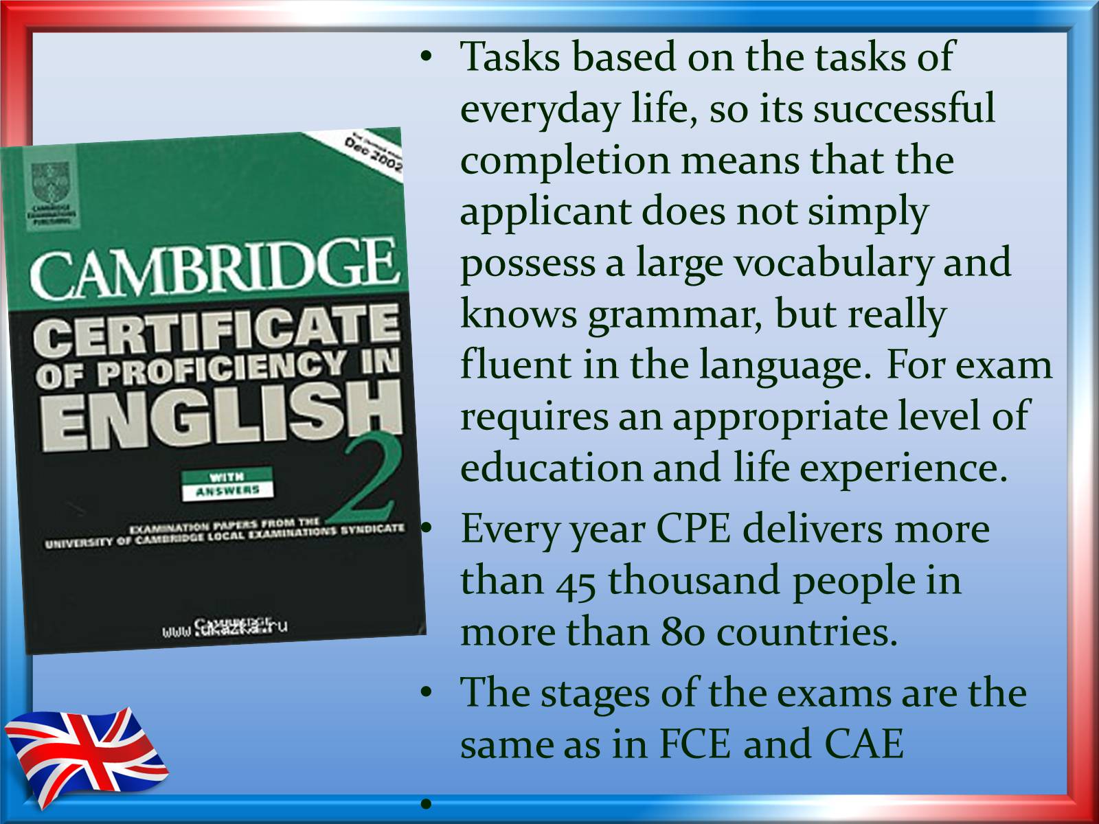Презентація на тему «International exams: Cambridge’s exams» - Слайд #12