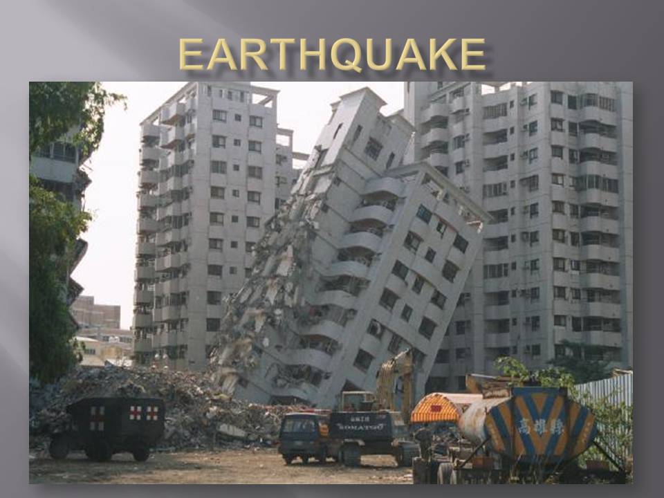 Презентація на тему «Еarthquake» - Слайд #1