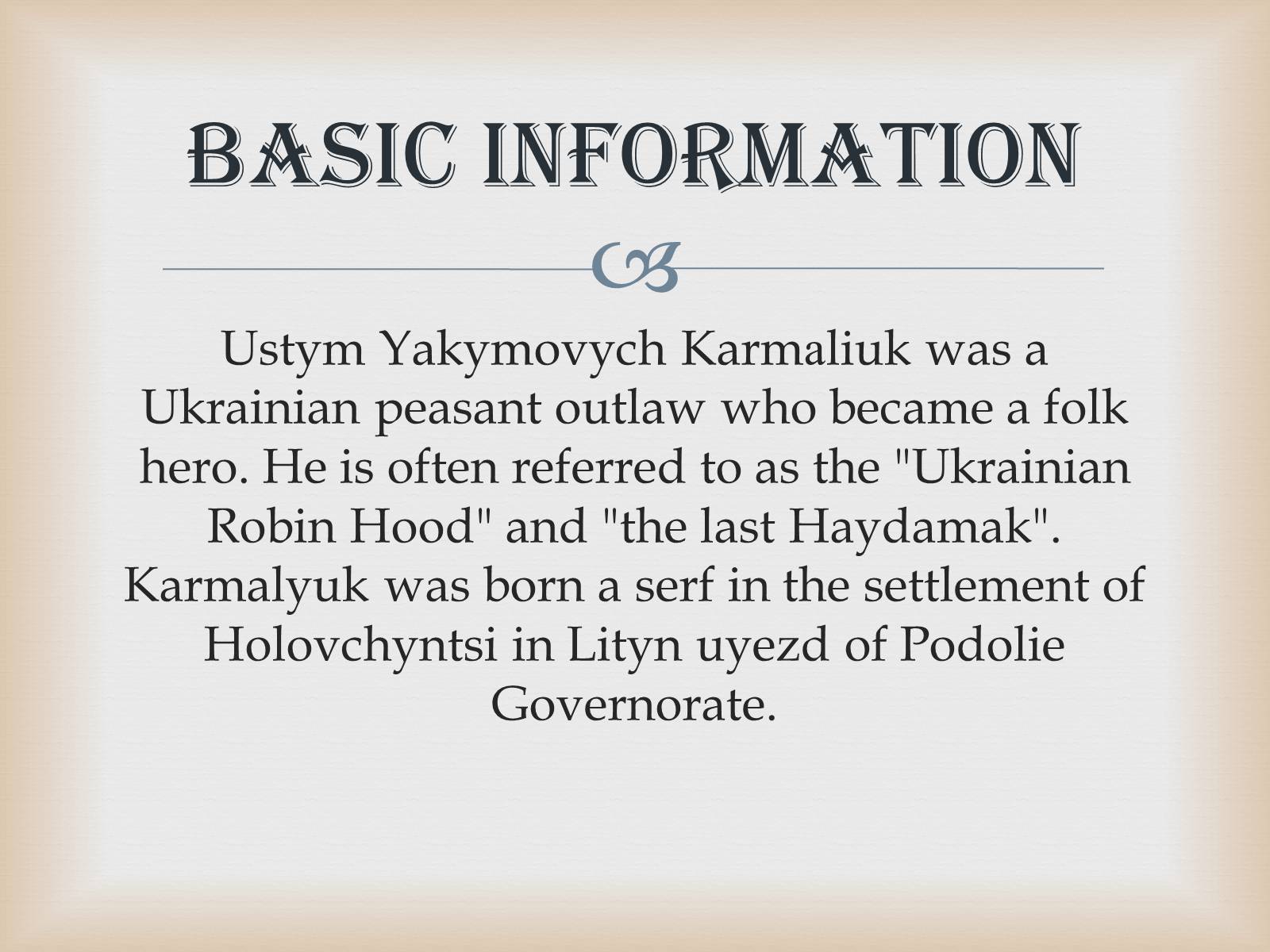 Презентація на тему «Ustym Karmaliuk» - Слайд #2