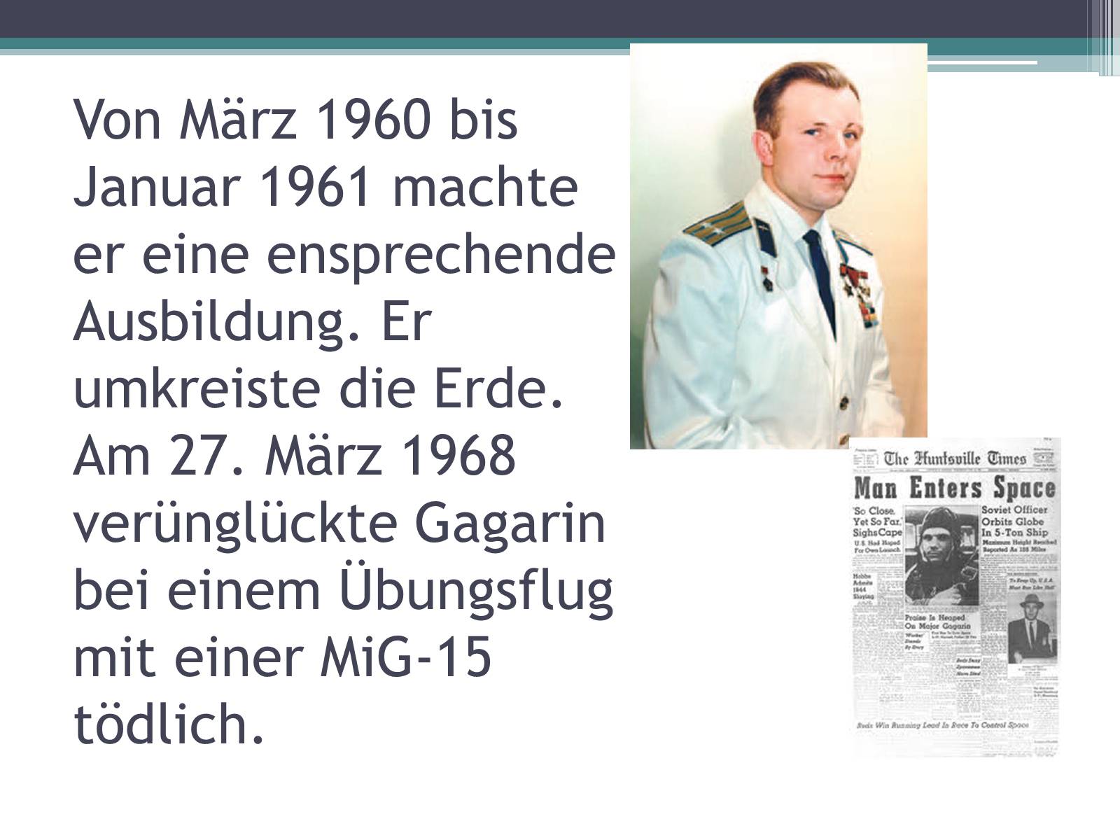 Презентація на тему «Der erste Mensch im Weltraum» - Слайд #9