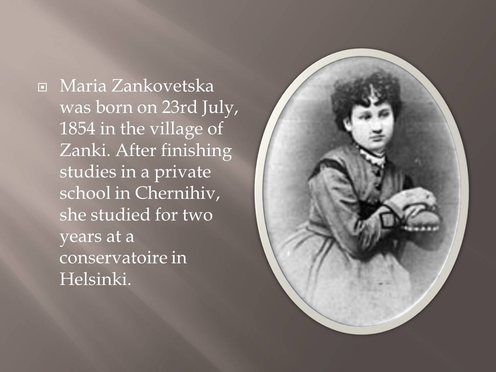 Презентація на тему «Maria Zankovetska» - Слайд #2