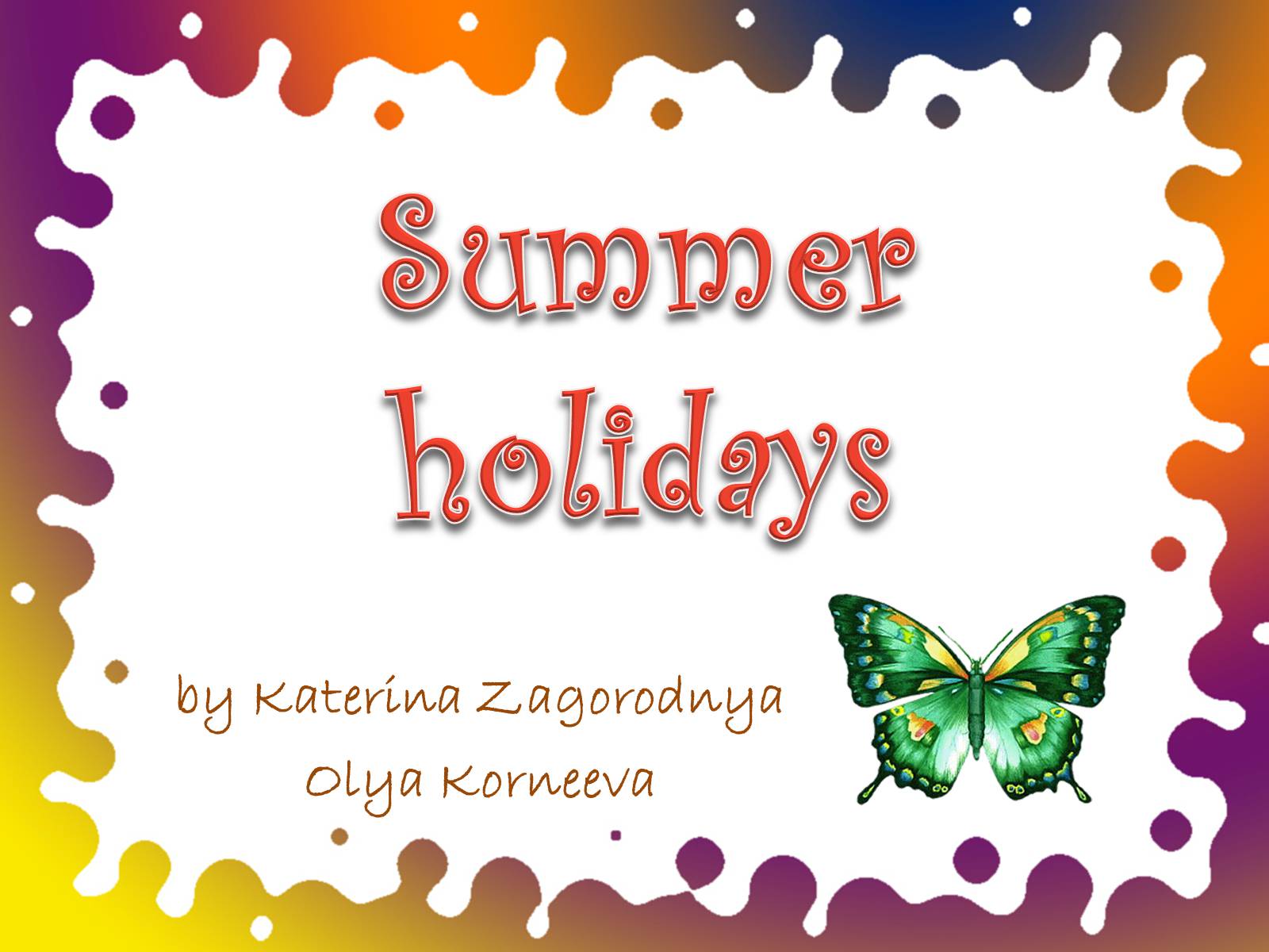 Презентація на тему «Summer holidays» - Слайд #1