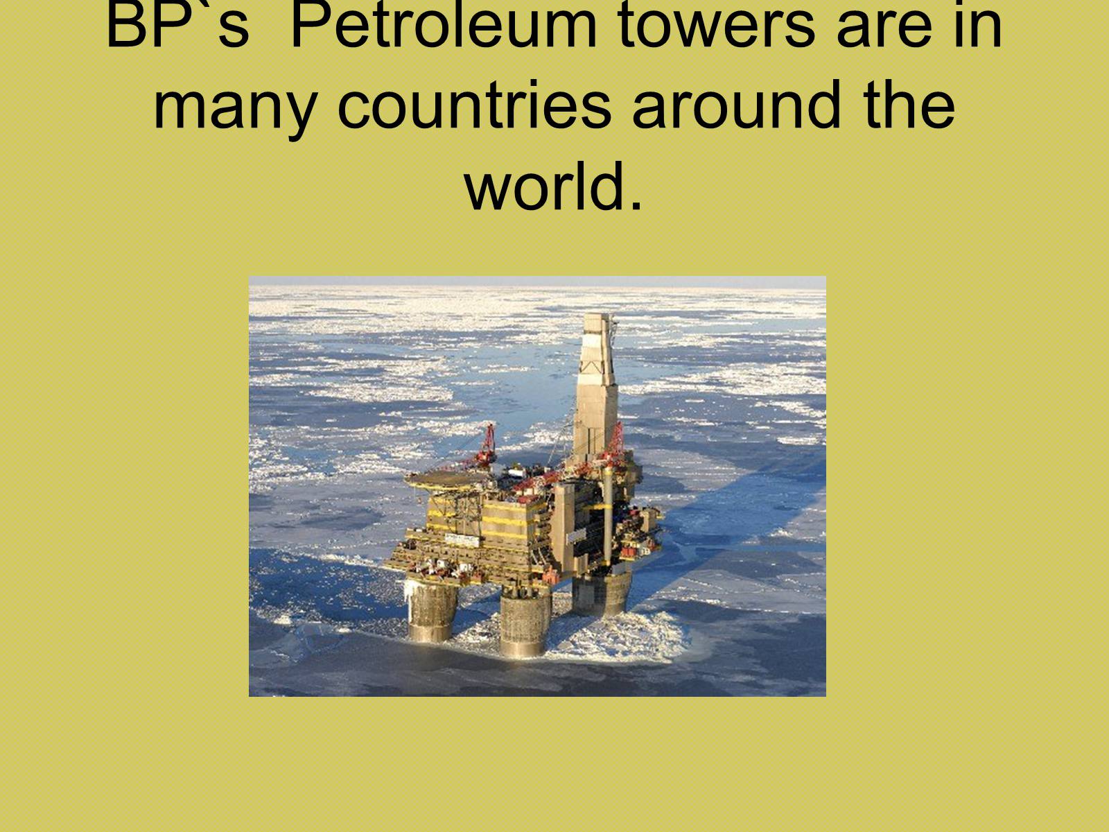 Презентація на тему «British Petroleum» - Слайд #3