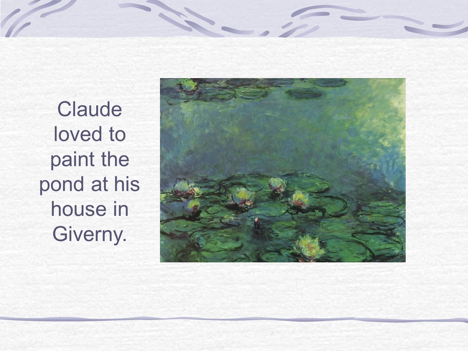 Презентація на тему «Claude Monet» (варіант 3) - Слайд #13