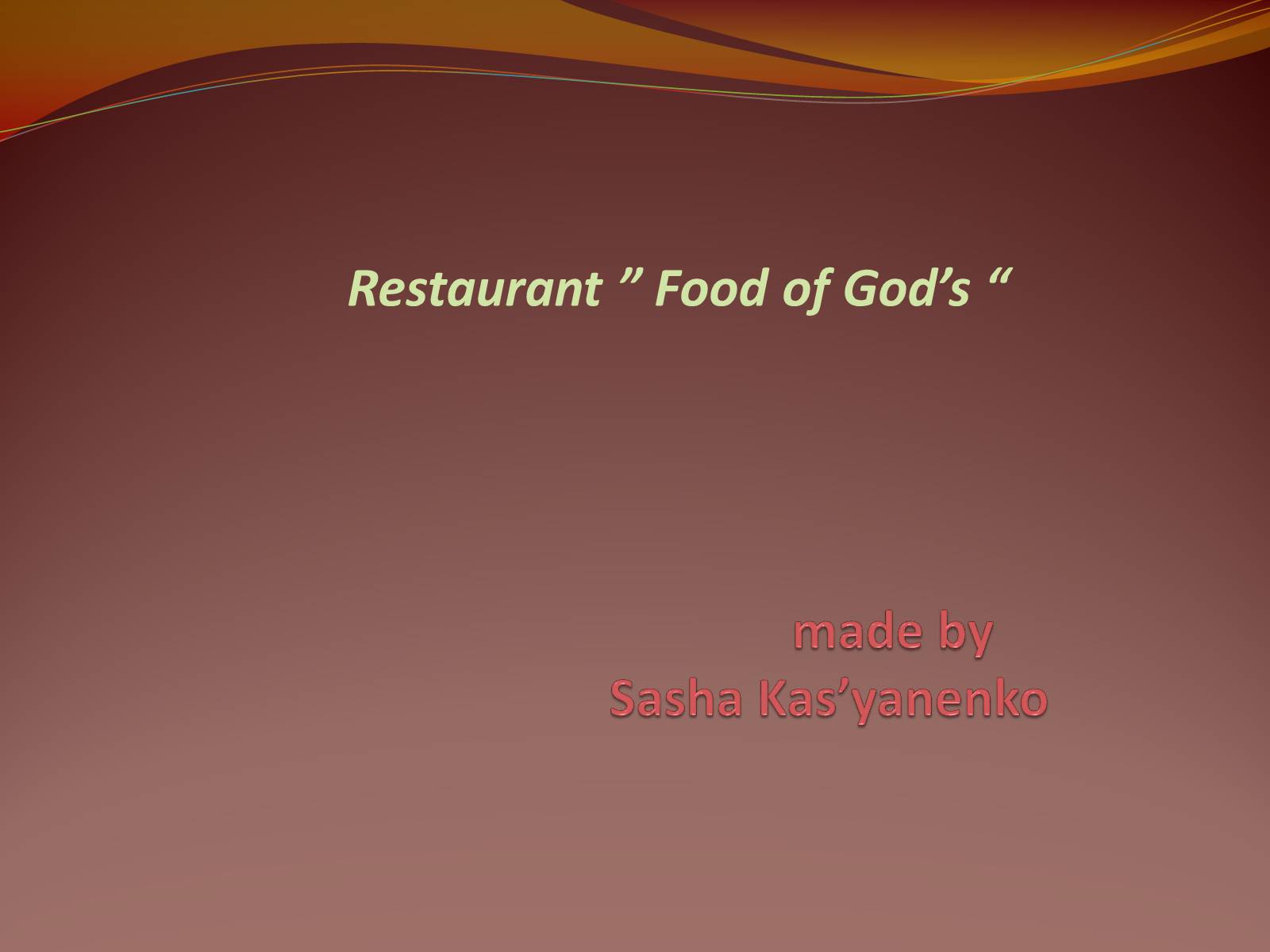 Презентація на тему «Restaurant» (варіант 1) - Слайд #1