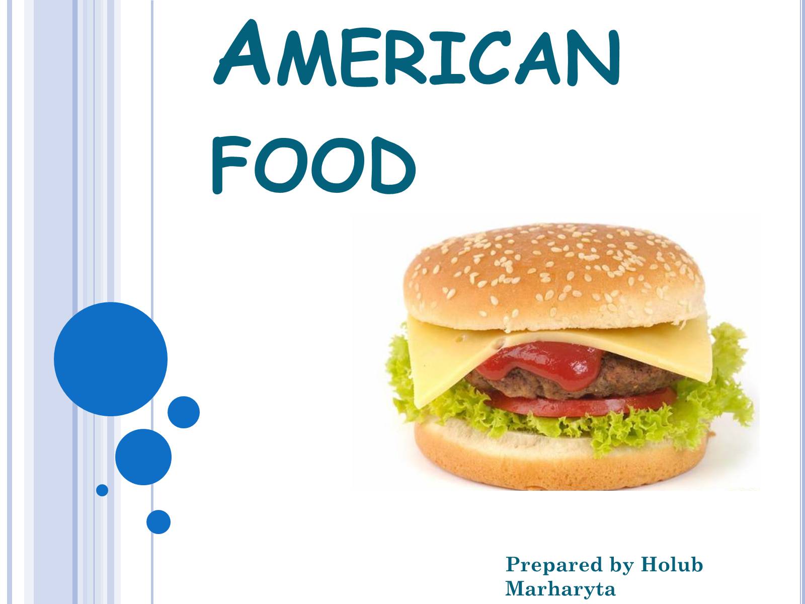 Презентація на тему «American food» (варіант 2) - Слайд #1