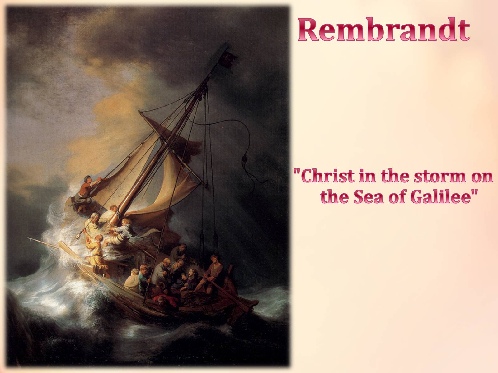 Рембрандт христос во время шторма на море. Христос на море Галилейском в шторм. Рембрандт Христос во время шторма на море Галилейском. Рембрандт, “шторм на Галилейском озере”. Рембрандт буря на море Галилейском.