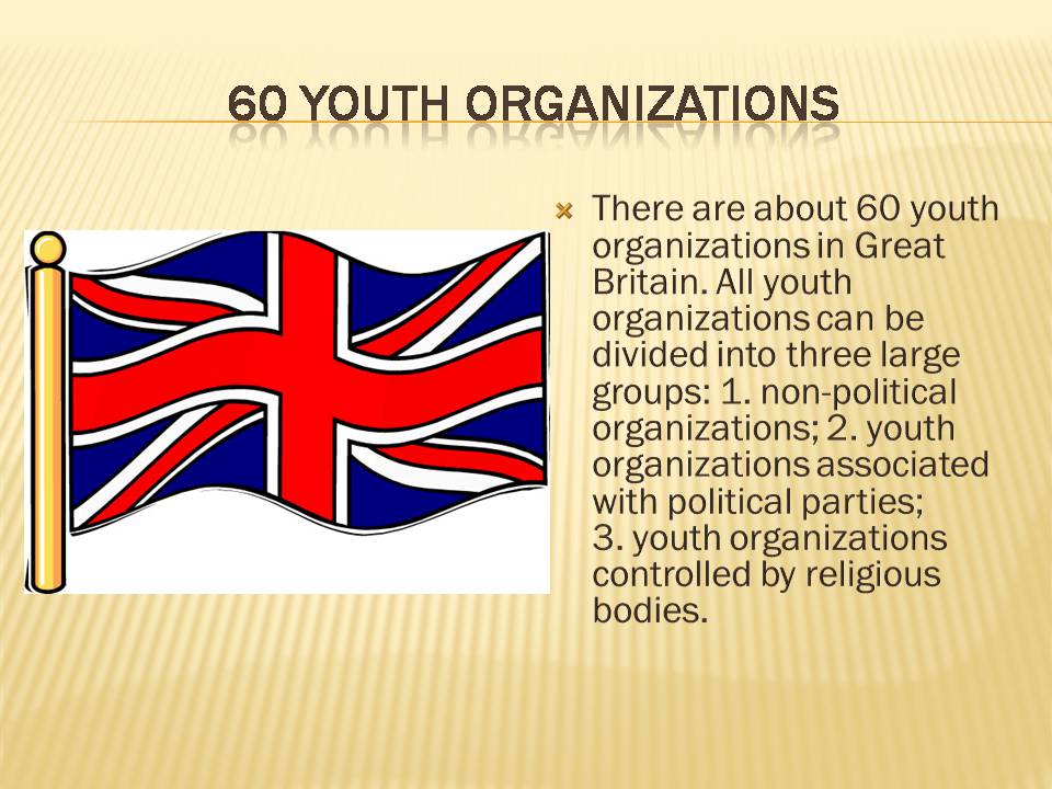 Презентація на тему «Youth organizations in Great Britain» (варіант 2) - Слайд #2