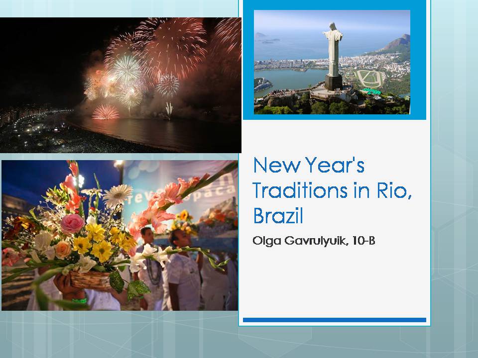 Презентація на тему «New Year’s Traditions in Rio, Brazil» - Слайд #1