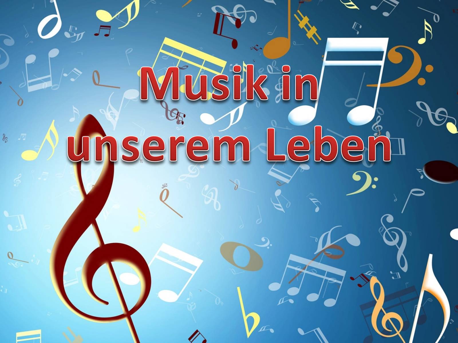 Презентація на тему «Musik in unserem Leben» - Слайд #1