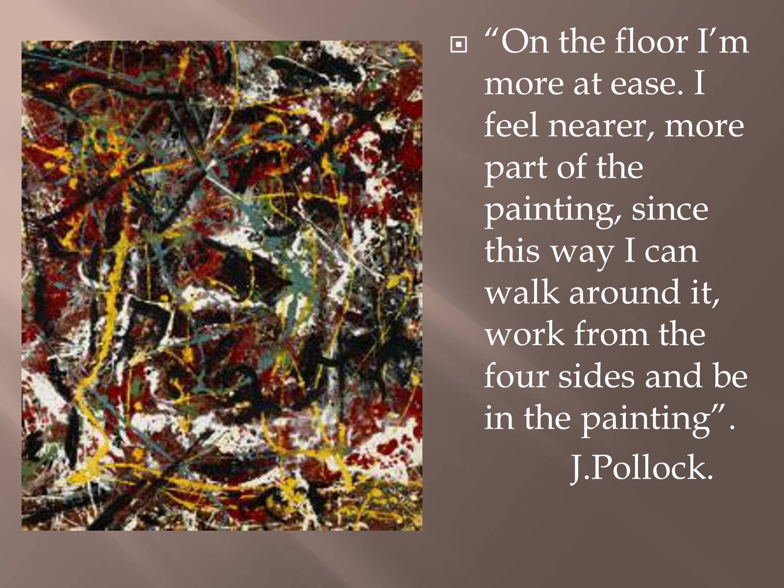 Презентація на тему «Jackson Pollock» (варіант 1) - Слайд #16